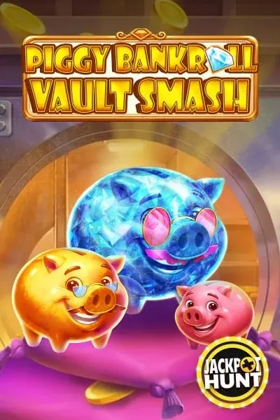 Piggy Bankroll: Vault Smash machine à sous — Millioner Casino